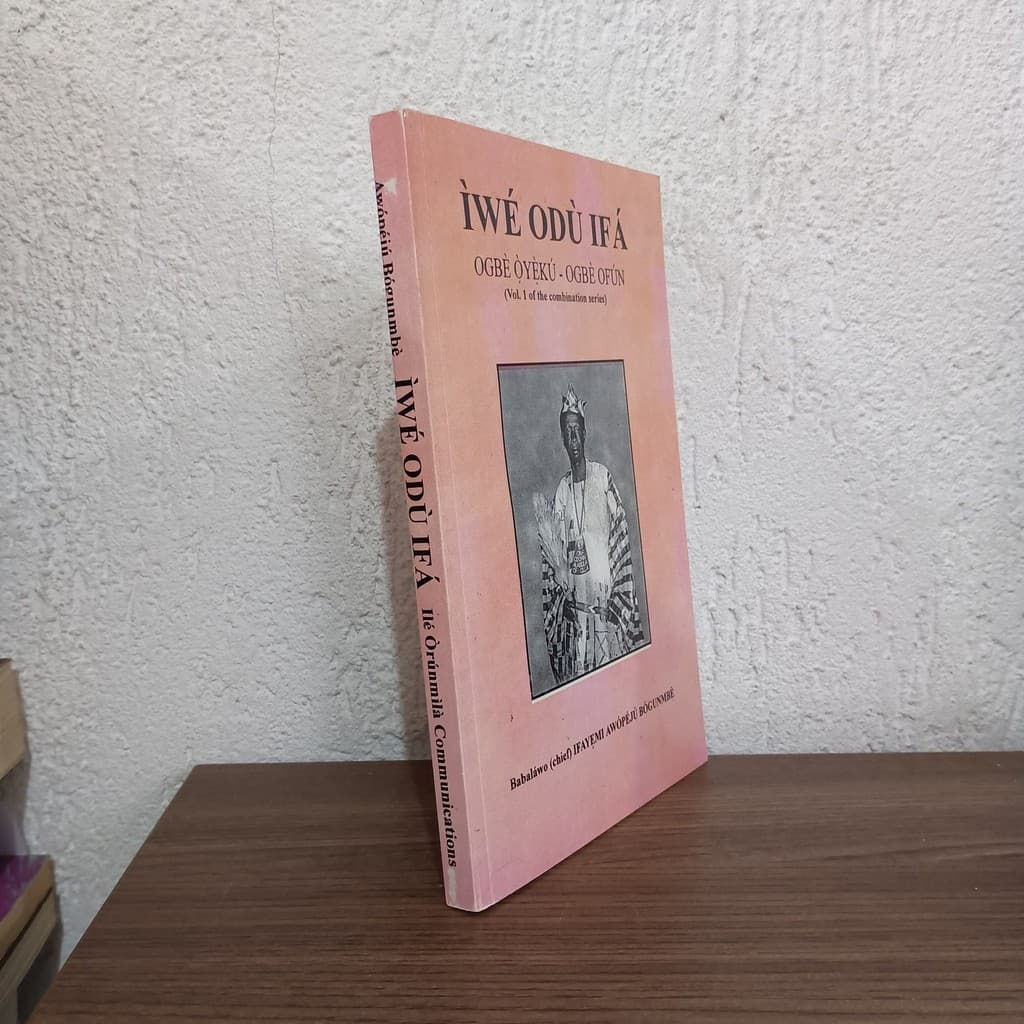 Ìwé Odù Ifá de Ifayemi Awópéjú Bógunmbè