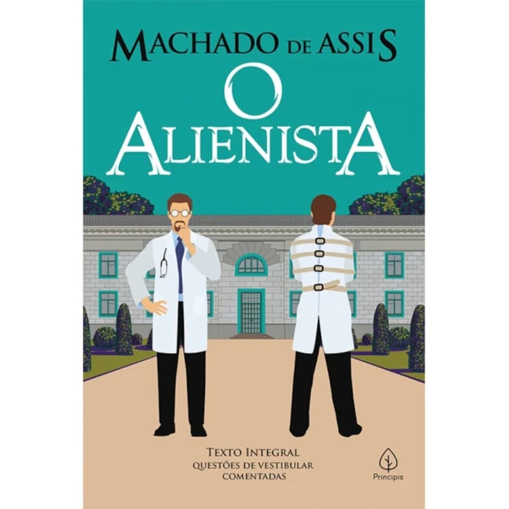 O Alienista | Machado de Assis