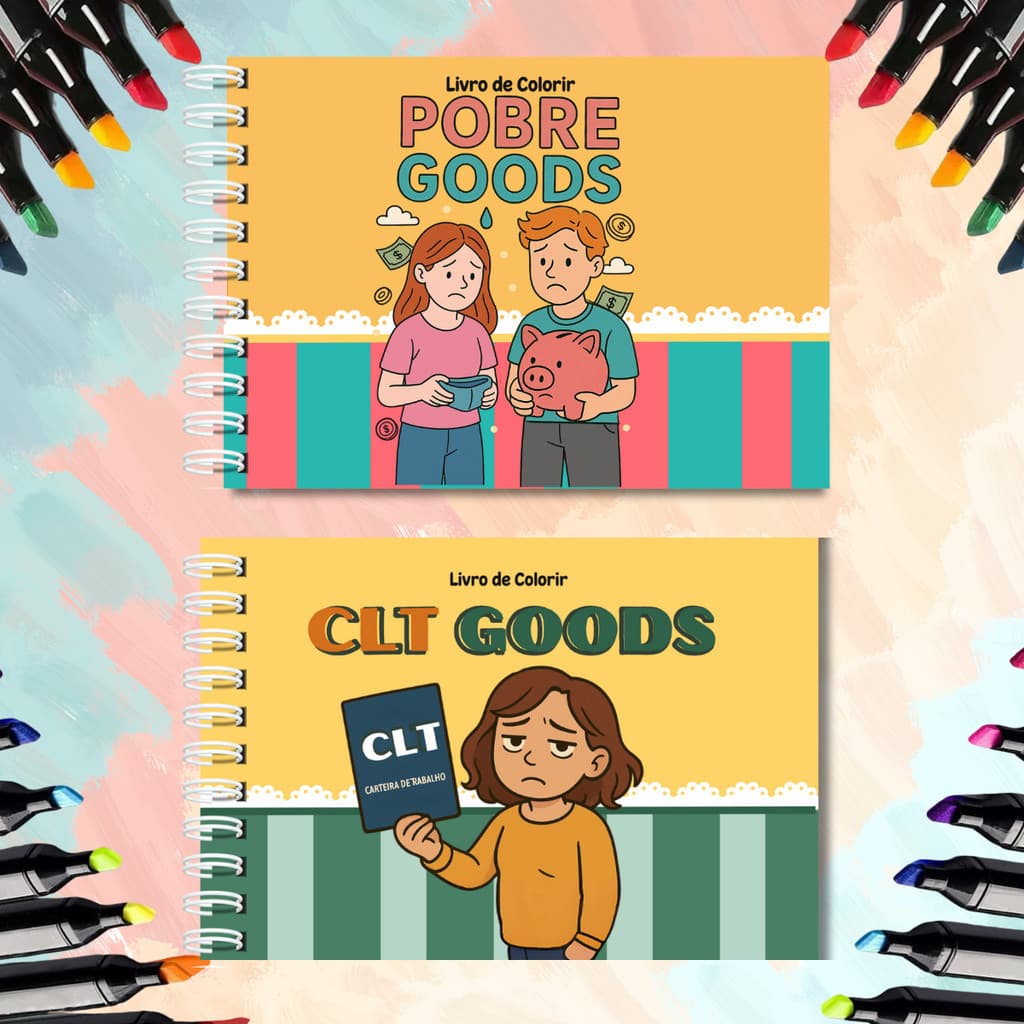Kit 2 Livro De Colorir Pobre Goods + CLT Goods Capa Dura Folha A5 180g