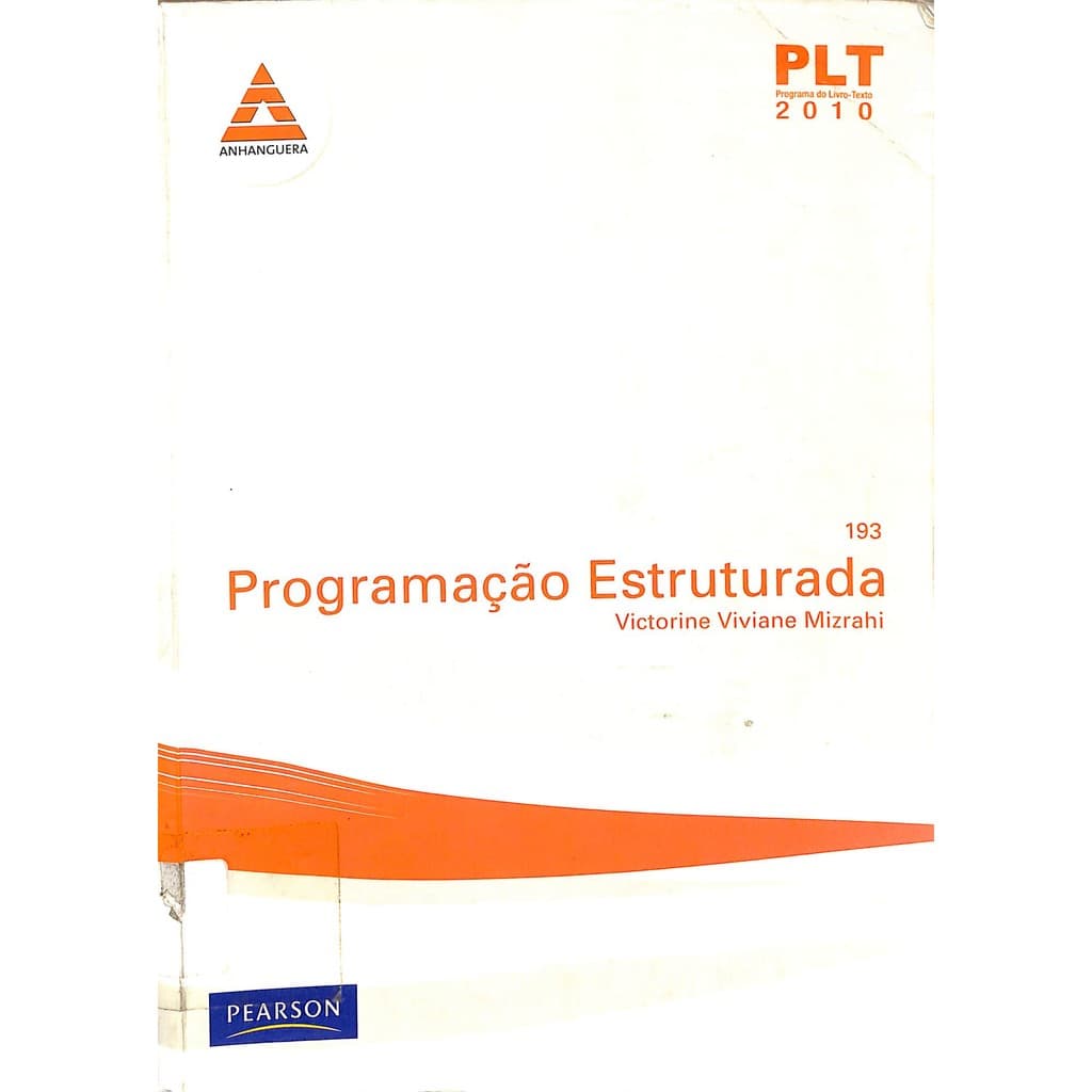 LIVRO PLT 193 - Treinamento e linguagem C: módulo 1 e 2 - Victorine Viviane Mizrahi