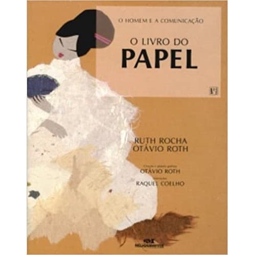 O Livro do Papel autor Ruth Rocha e Otávio Roth
