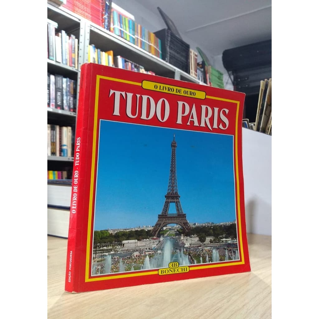 O Livro de Ouro: Tudo Paris autor Vários