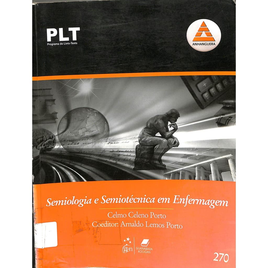 LIVRO Semiologia e Semiotécnica em Enfermagem - 6ª Edição - Celmo Celeno Porto
