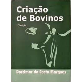 Criação de bovinos autor Dorcimar da Costa Marques
