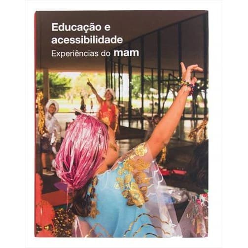 Educaçao e Acessibilidade Experiencias do Mam de Barbara Ganizev 7356425