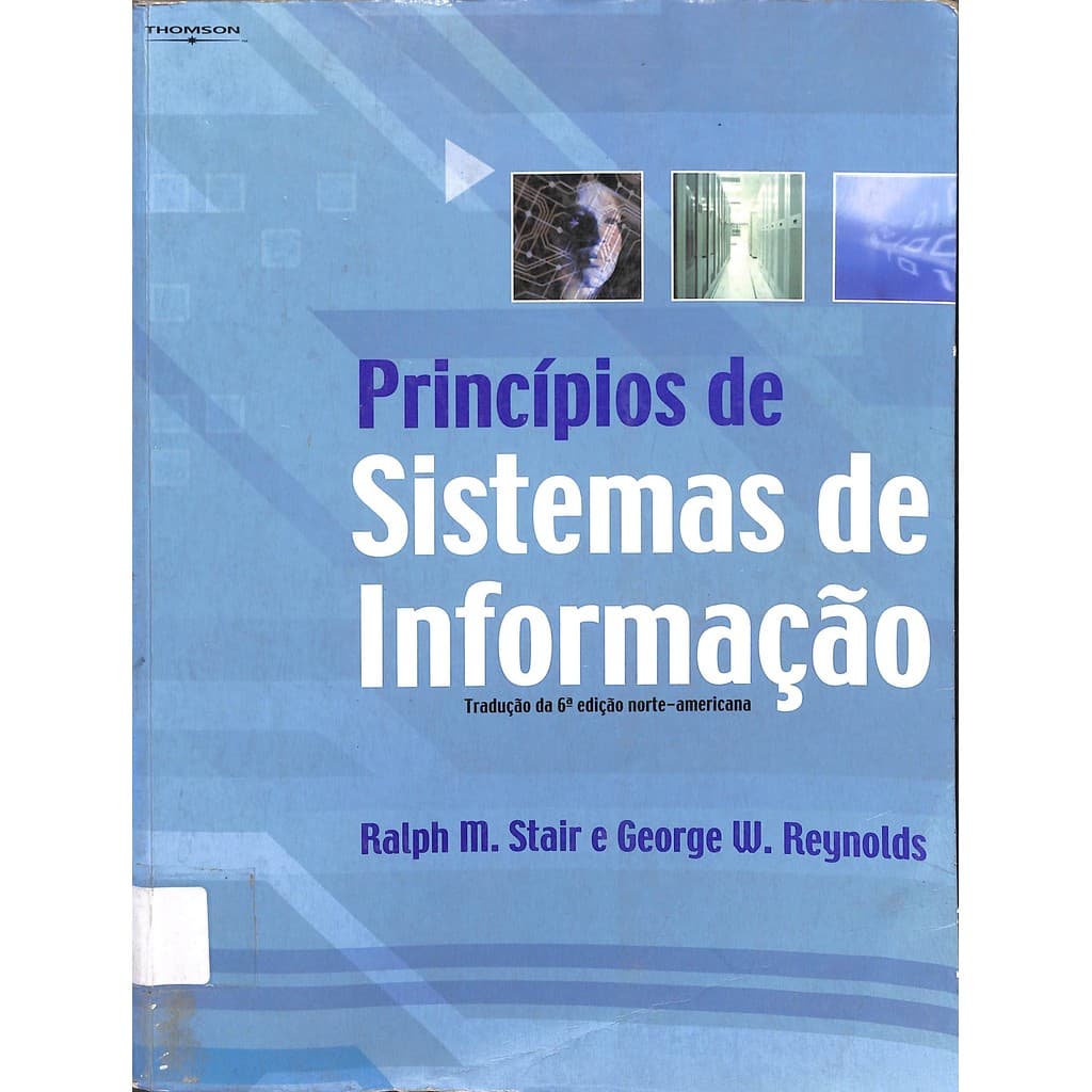 LIVRO Principios De Sistemas De Informação 6ª Edição - Ralph M. Stair