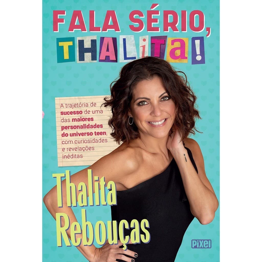 Livro Fala sério, Thalita!: A trajetória de sucesso de uma das maiores personalidades do universo teen - Revelações