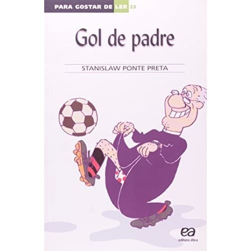 Gol De Padre de Stanislaw Ponte Preta