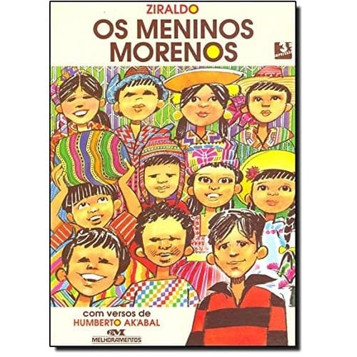 Os Meninos Morenos de Humberto Ak'abal; Ziraldo 7354197