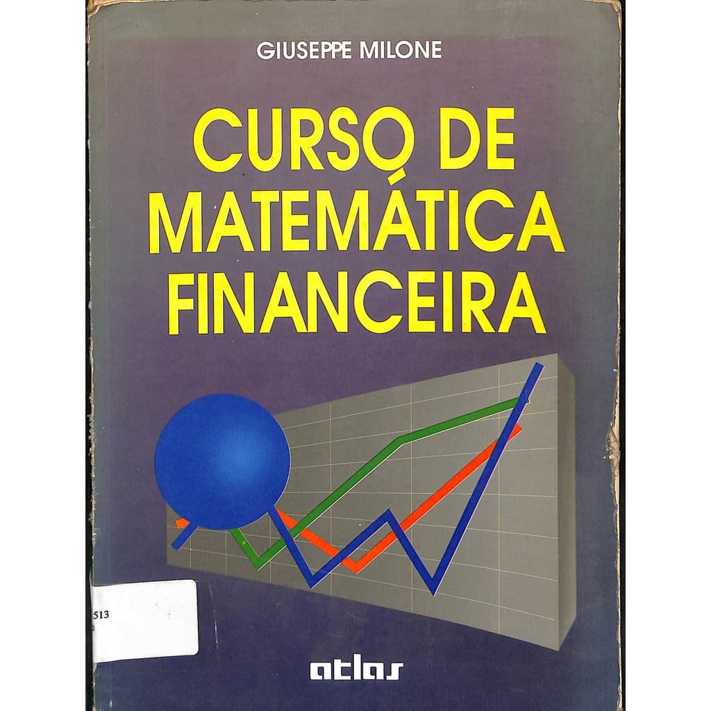 LIVRO Curso de Matemática Financeira - Giuseppe Milone