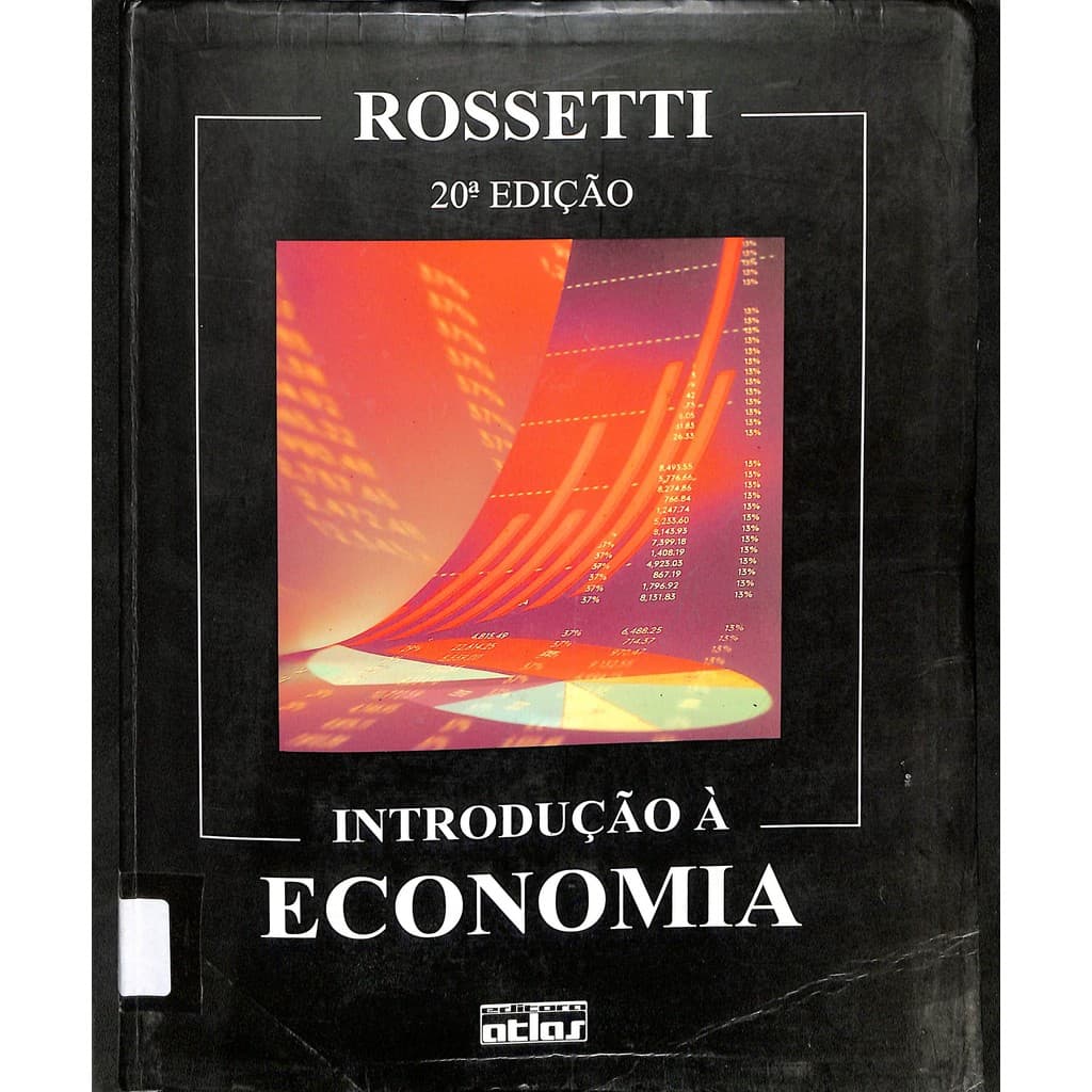LIVRO Introdução á Economia 20ª Edição - José Paschoal Rossetti