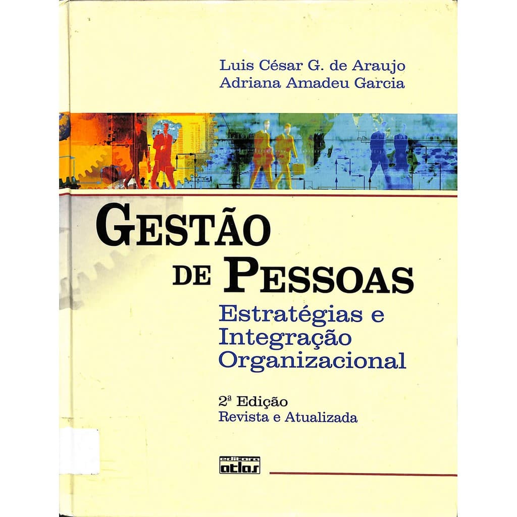 LIVRO Gestão de Pessoas 2ª Edição - Luis César G. de Araujo