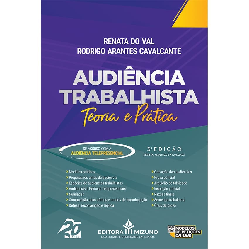 Audiência Trabalhista 3ª Edição - Teoria E Prática Livro | Modelos Práticos | Preparativos Antes | Perícias Telepresenciais | Nulidades | Defesa, Reconvenção E Réplica | Prova | Sentença Trabalhista