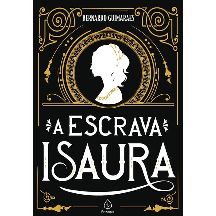 A Escrava Isaura - Bernardo Guimarães
