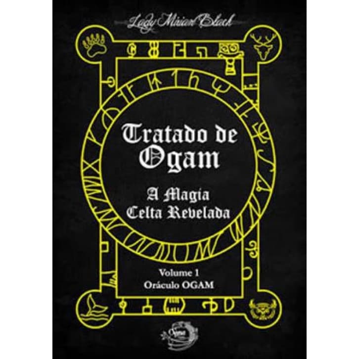 TRATADO DE OGAM – A MAGIA CELTA REVELADA