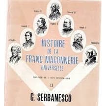histoire de la franc maconnerie universelle son rituel - son symbolisme II autor G. Serbanesco