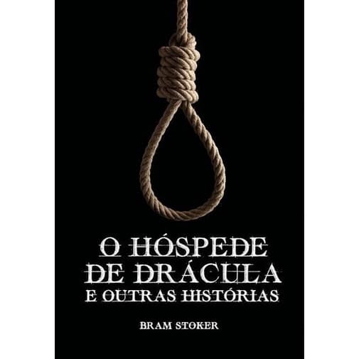 O Hóspede de Drácula e Outras Histórias