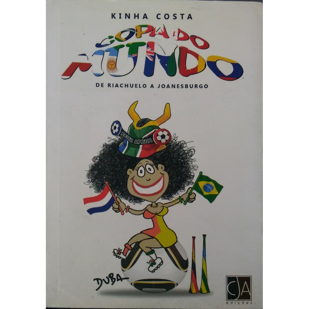Livro Copa Do Mundo de Riachuelo A Joanesburgo de Kinha Costa