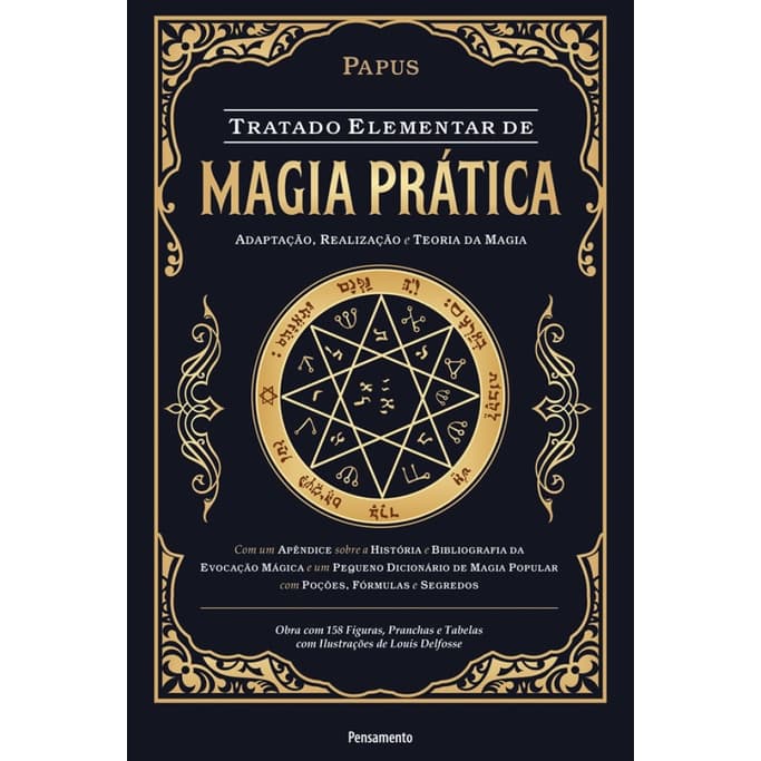 TRATADO ELEMENTAR DE MAGIA PRÁTICA ADAPTAÇÃO, REALIZAÇÃO E TEORIA DA MAGIA