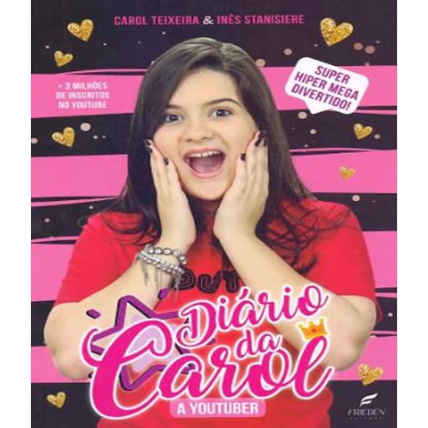 DIARIO DA CAROL, O   A YOUTUBER