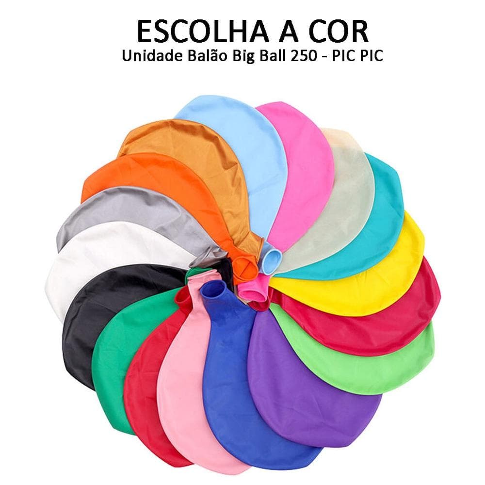 Balão Bexiga Festa Látex Big Ball 250 Gigante Fat Ball 25 polegadas Unidade ESCOLHA A COR - Pic Pic