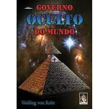 GOVERNO OCULTO DO MUNDO autor WULFING VON ROHR