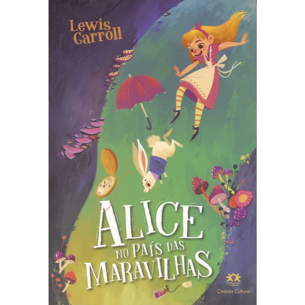 Alice no País das Maravilhas - Editora Ciranda Cultural