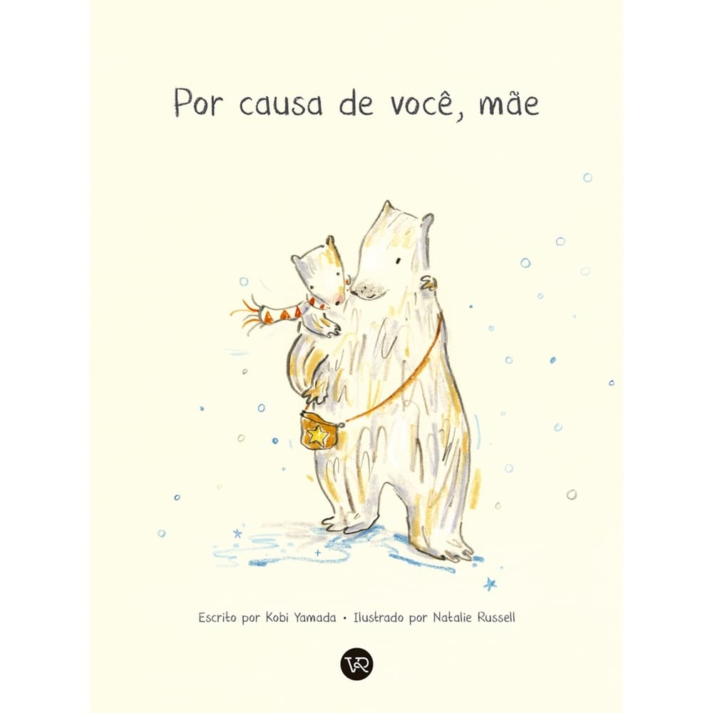 Por causa de você, mãe - VR Editora