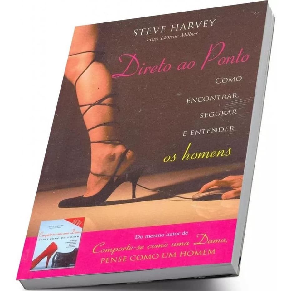 Livro Desvendando a Mente Masculina, Relacionamento - Direto ao Ponto - Steve Harvey (Novo, Lacrado)
