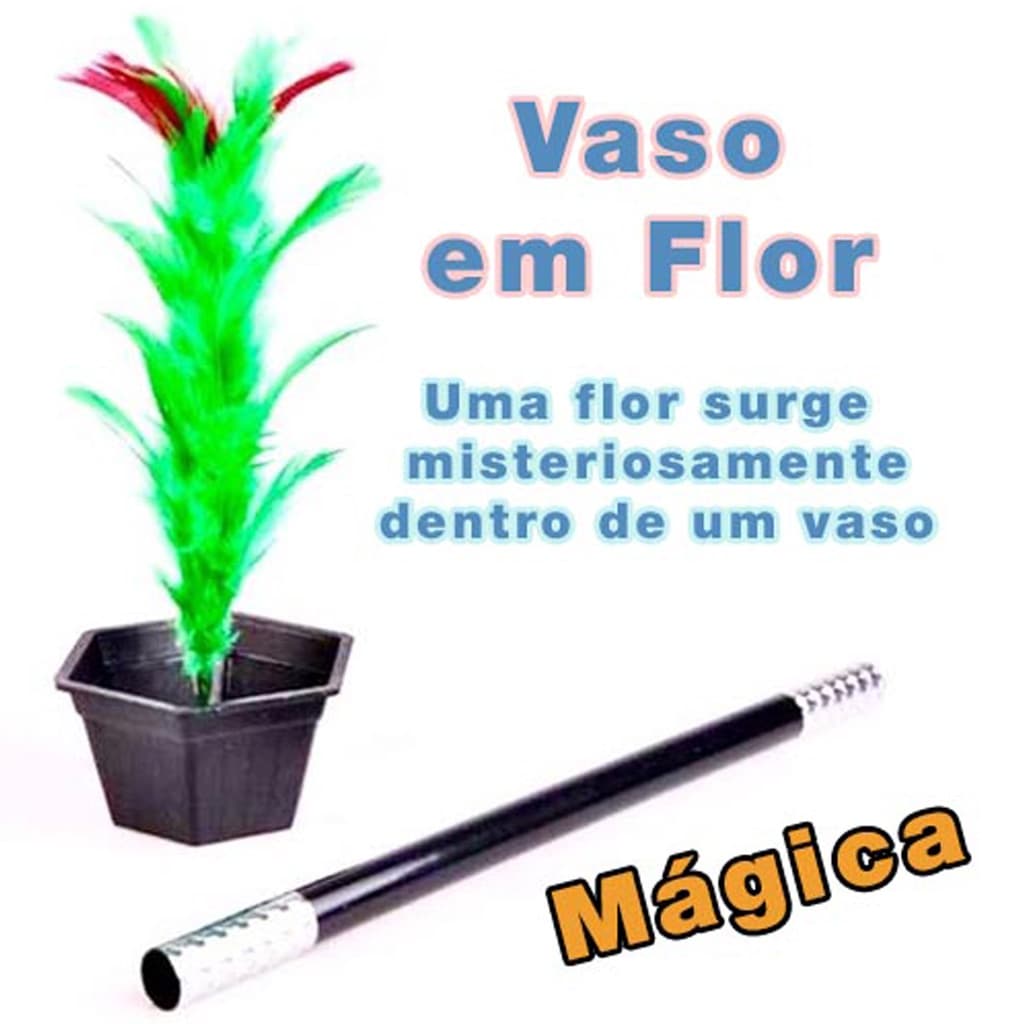 Varinha Mágica - Flor Que Aparece no Vaso - Ilusionismo