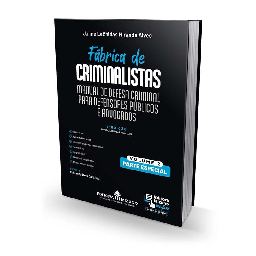 Manual de Defesa Criminal para Defensores Públicos e Advogados - Vol. 2 - Parte Especial - 3ed - Fábrica de Criminalista