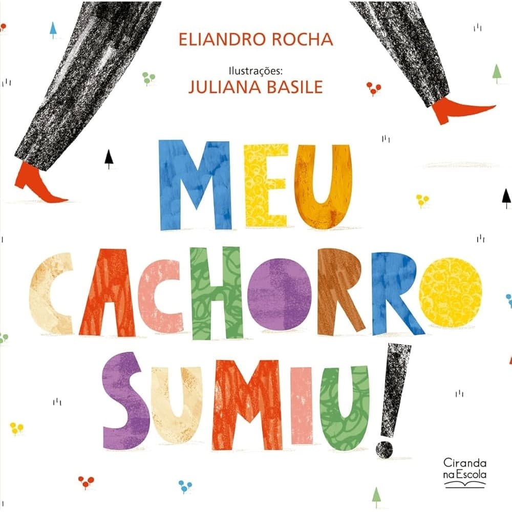 MEU CACHORRO SUMIU! autor eliandro rocha