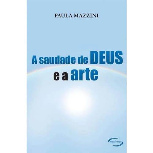 A Saudade de Deus e a Arte