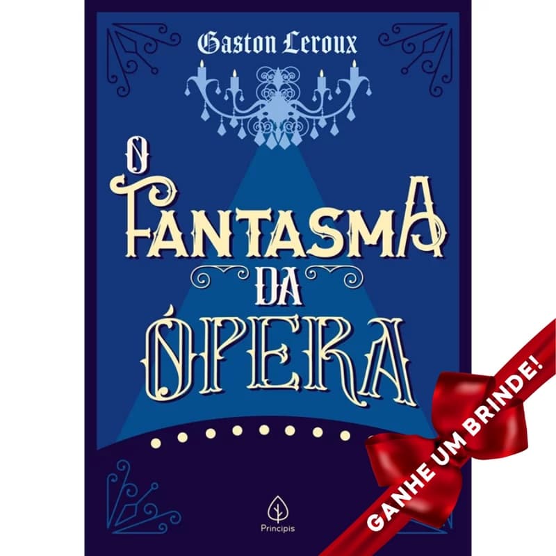 Livro O Fantasma da Ópera Gaston Leroux Principis Clássicos Da Literatura Mistério Suspense