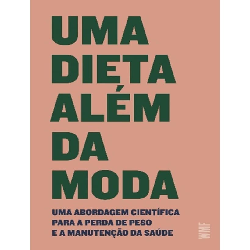 Livro - Dieta Alem Da Moda, Uma
