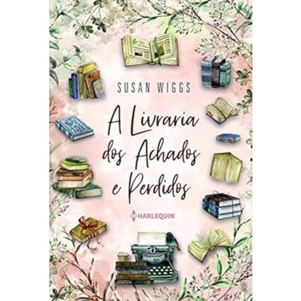 A Livraria dos Achados e Perdidos - Susan Wiggs