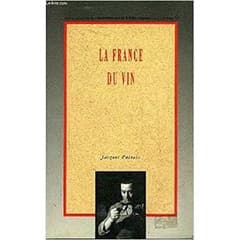 Jacques Puisais - La France Du Vin