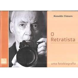 O retratista uma fotobiografia de Ronaldo camara 6229416