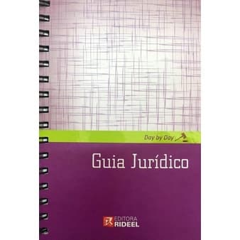 Livro: Guia Jurídico Day By Day Rideel - Agenda Prática e Completa - Calendario Permanente (Novo, Lacrado)