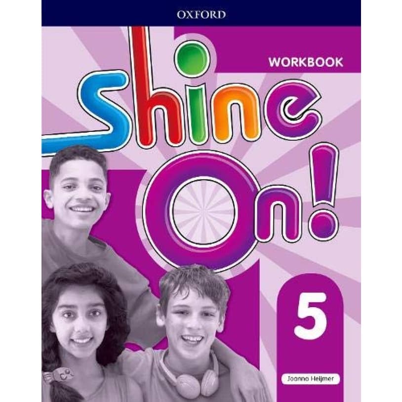 SHINE ON! 5   WORKBOOK