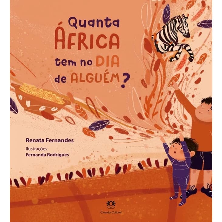 Literatura Infantil - Quanta África Tem no Dia de Alguém