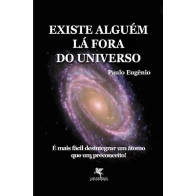 EXISTE ALGUEM LA FORA DO UNIVERSO