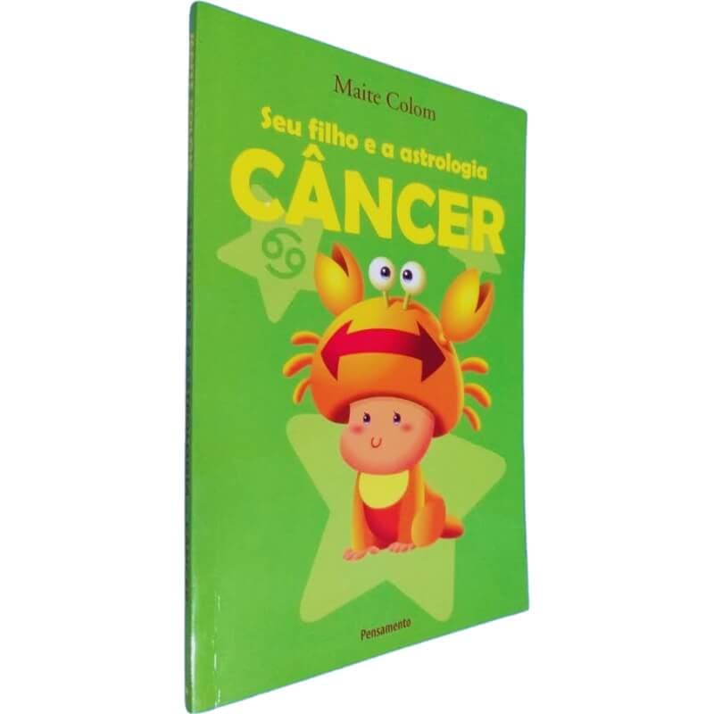 Livro Físico Coleção Seu Filho e a Astrologia Câncer Maite Colom