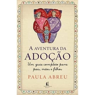 Livro: A Jornada da Adoção - Uma História de Amor e Superação (Novo, Lacrado)