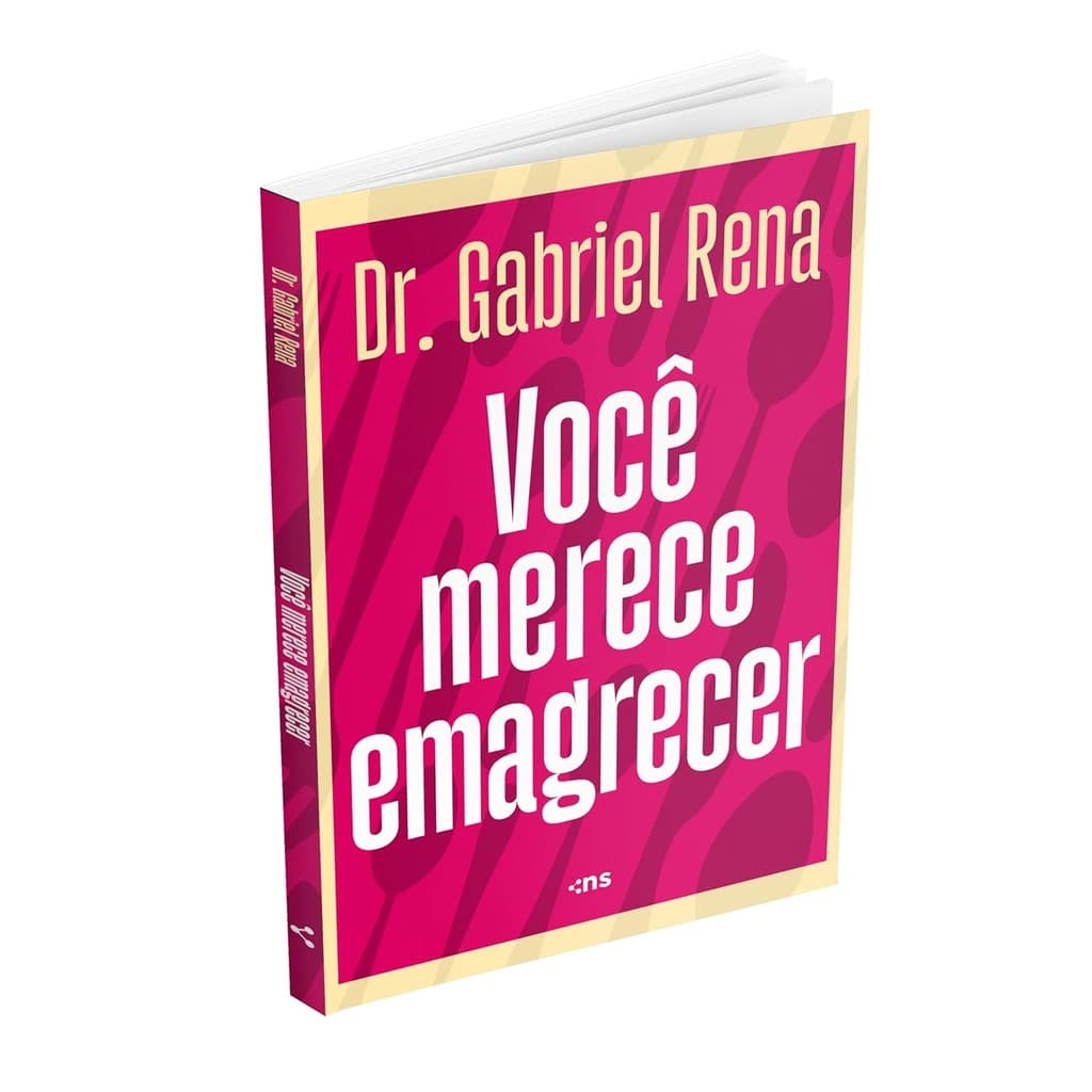 Você Merece Emagrecer - Dr. Gabriel Rena