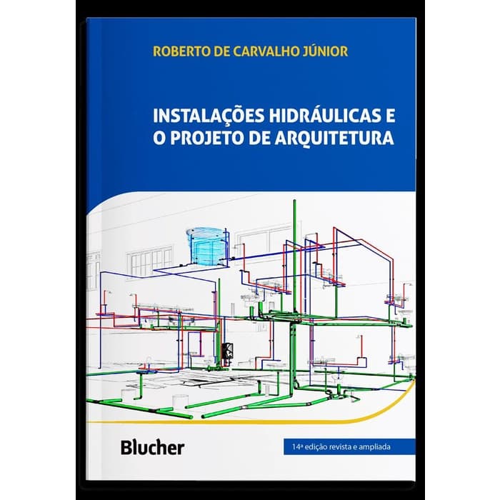 Livro - Instalacoes Hidraulicas E O Projeto De Arquitetura - 14ª E