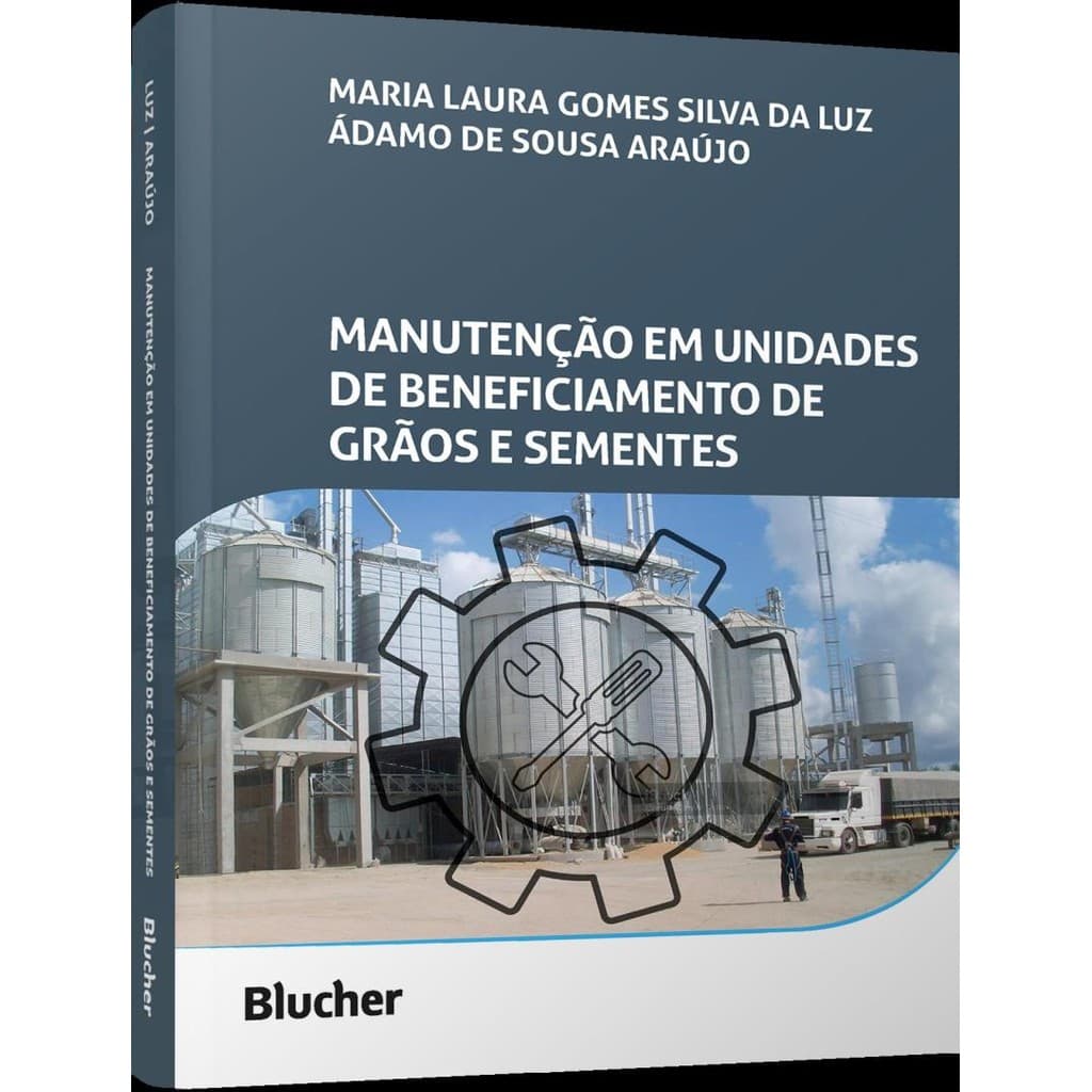 Livro - Manutencao Em Unidades De Beneficiamento De Graos E Sement
