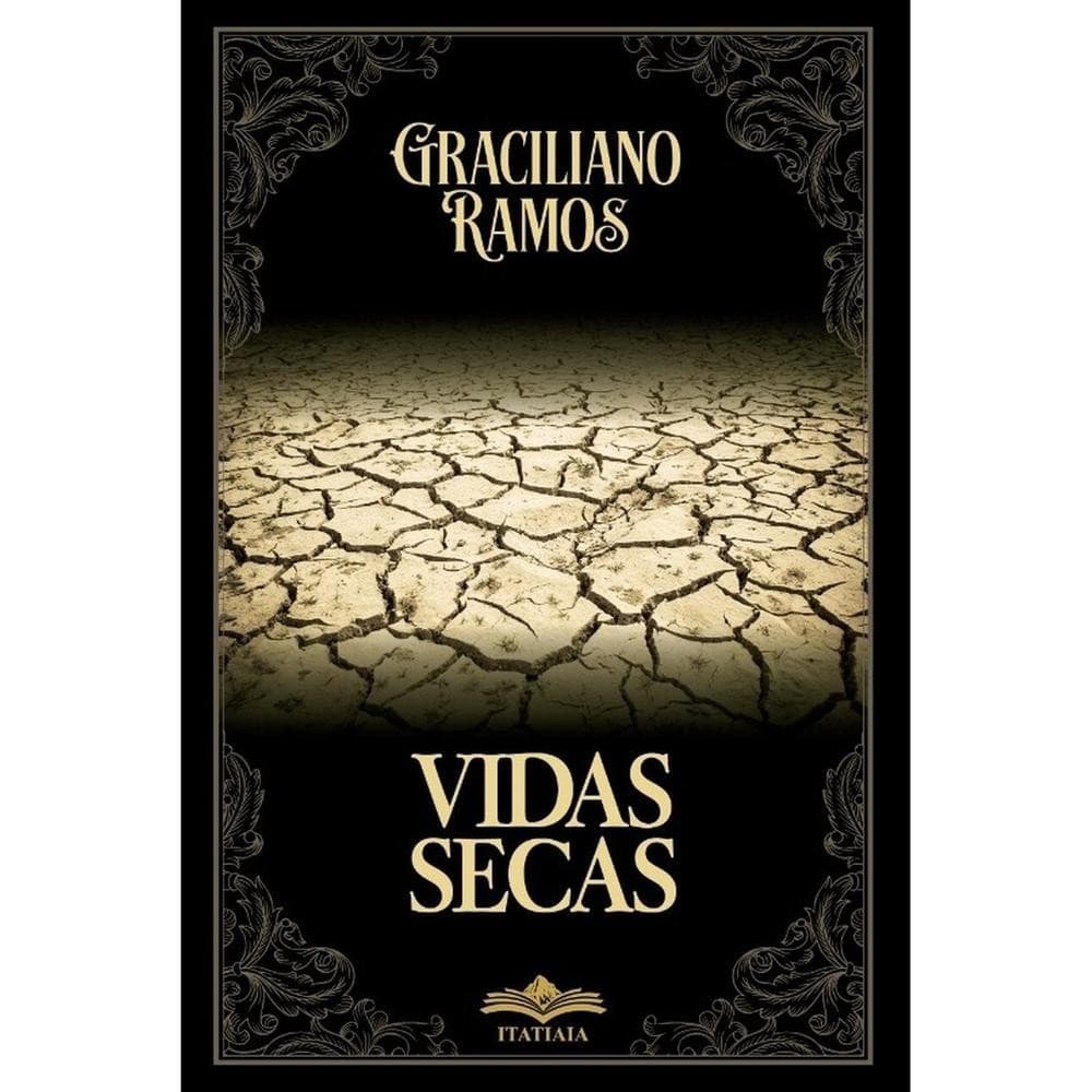 Vidas Secas - Graciliano Ramos