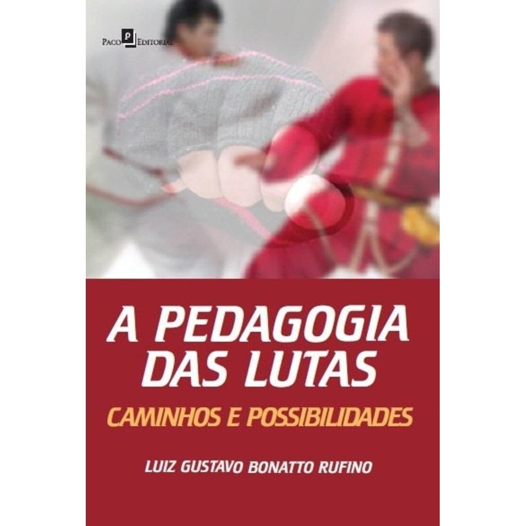 A pedagogia das lutas: Caminhos e possibilidades