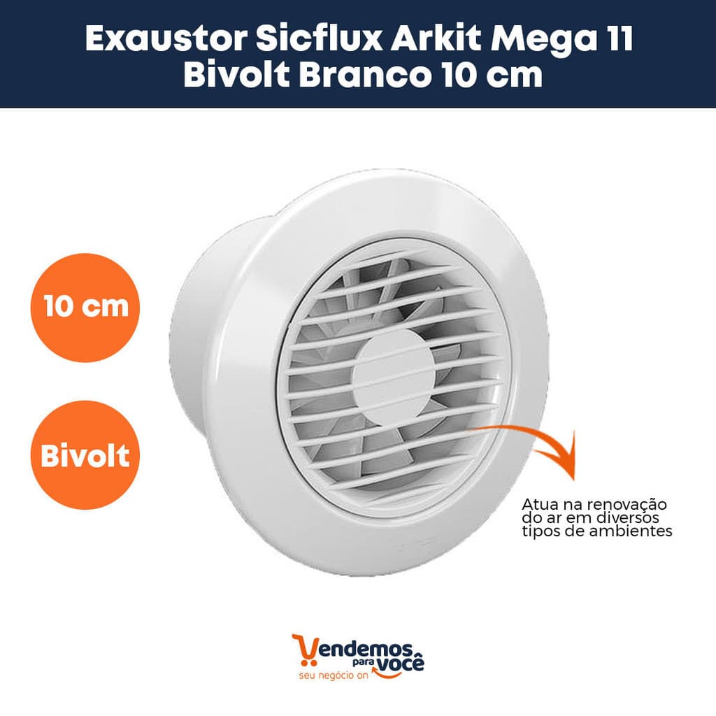 Exaustor Sicflux Arkit Mega 11 Bivolt Branco 10 cm
